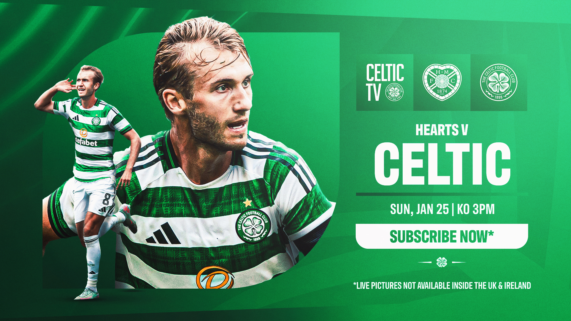 Subscribe Now: Hearts v Celtic LIVE on Celtic TV!