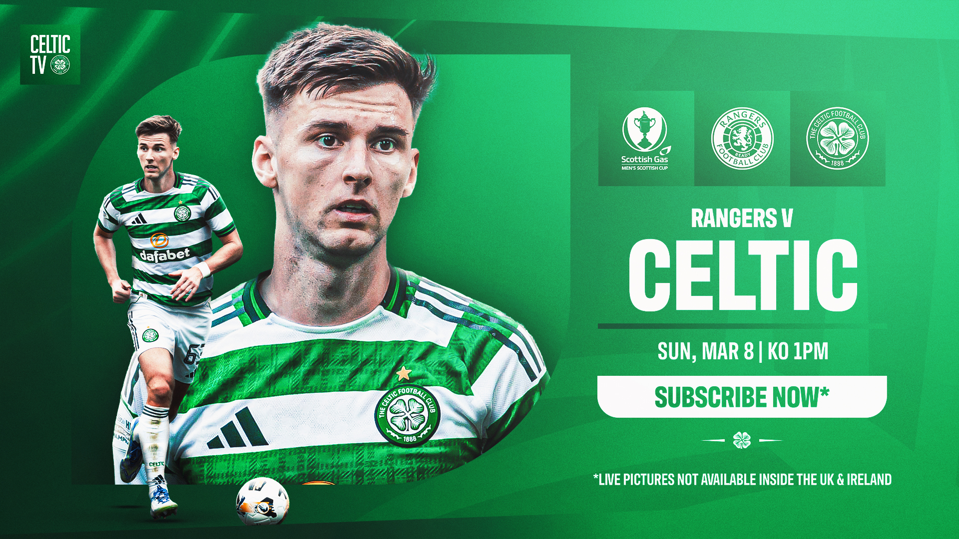 Scottish Cup: Rangers v Celtic - LIVE ON CELTIC TV!